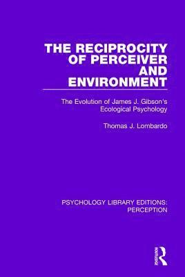 bokomslag The Reciprocity of Perceiver and Environment