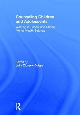 Counseling Children and Adolescents 1