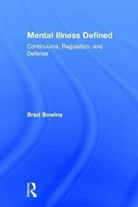bokomslag Mental Illness Defined