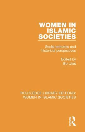 Bo Utas - Women in Islamic Societies, Inbunden