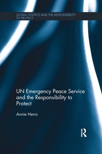 bokomslag UN Emergency Peace Service and the Responsibility to Protect