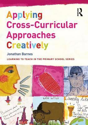 Applying Cross-Curricular Approaches Creatively