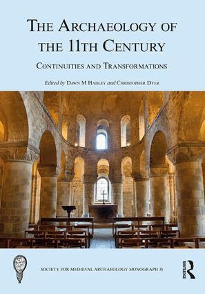 Dawn M Hadley, Christopher Dyer - Archaeology of the 11th Century, Inbunden