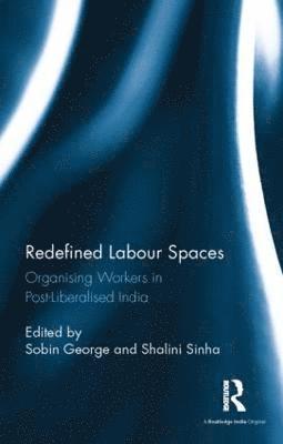 Redefined Labour Spaces 1