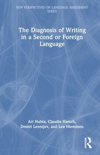 bokomslag The Diagnosis of Writing in a Second or Foreign Language