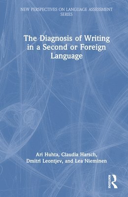 The Diagnosis of Writing in a Second or Foreign Language 1