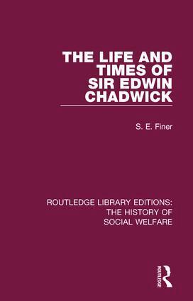 S. E. Finer - Life and Times of Sir Edwin Chadwick, Häftad