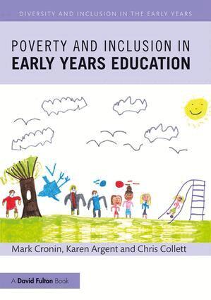 Mark Cronin, Karen Argent, Chris Collett - Poverty and Inclusion in Early Years Education, Häftad