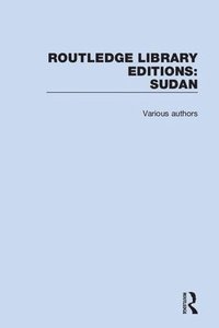 bokomslag Routledge Library Editions: Sudan