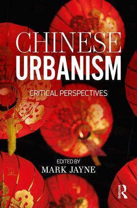 Mark Jayne - Chinese Urbanism, Häftad
