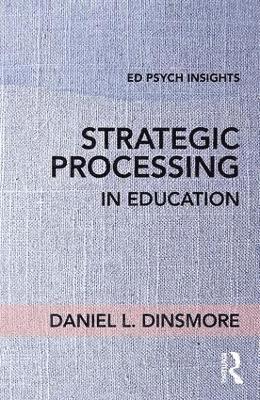 Strategic Processing in Education 1