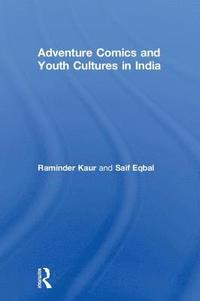 bokomslag Adventure Comics and Youth Cultures in India
