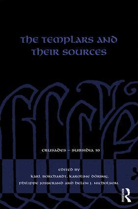 Karl Borchardt, Karoline Döring, Philippe Josserand, Helen Nicholson - Templars and their Sources, Inbunden