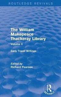 bokomslag The William Makepeace Thackeray Library