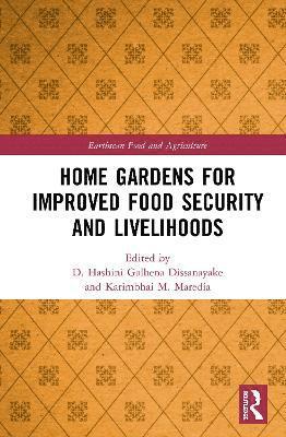 Home Gardens for Improved Food Security and Livelihoods 1