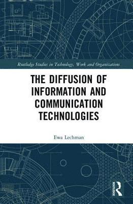 The Diffusion of Information and Communication Technologies 1