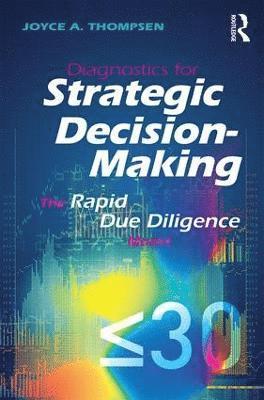 Diagnostics for Strategic Decision-Making 1