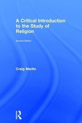 A Critical Introduction to the Study of Religion 1
