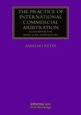 The Practice of International Commercial Arbitration 1