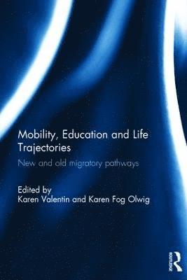 bokomslag Mobility, Education and Life Trajectories