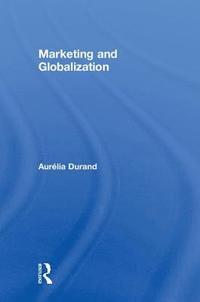bokomslag Marketing and Globalization