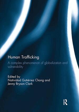 Natividad Gutiérrez Chong, Jenny B Clark - Human Trafficking, Häftad