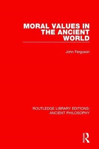 bokomslag Moral Values in the Ancient World