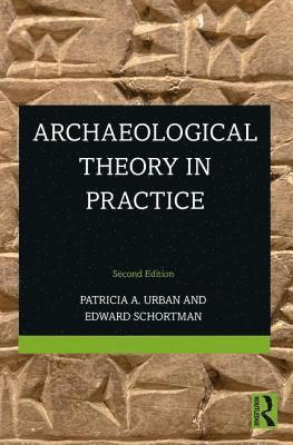 Archaeological Theory in Practice 1