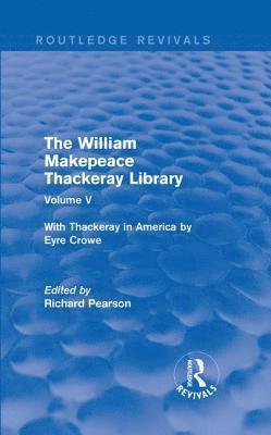 bokomslag The William Makepeace Thackeray Library