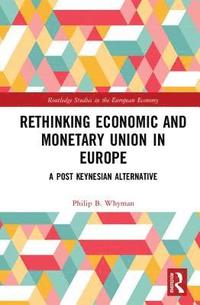 bokomslag Rethinking Economic and Monetary Union in Europe