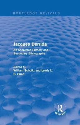 bokomslag Jacques Derrida (Routledge Revivals)