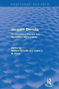 bokomslag Jacques Derrida (Routledge Revivals)