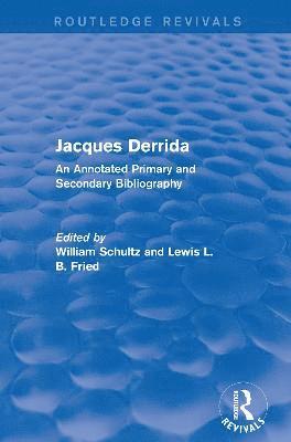 bokomslag Jacques Derrida (Routledge Revivals)