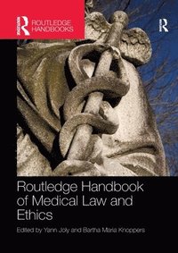 bokomslag Routledge Handbook of Medical Law and Ethics