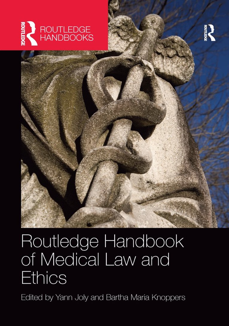Yann Joly, Bartha Maria Knoppers - Routledge Handbook of Medical Law and Ethics, Häftad