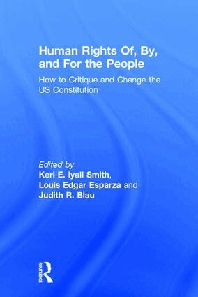 Keri Iyall Smith, Louis Edgar Esparza, Judith Blau - Human Rights Of, By, and For the People, Inbunden