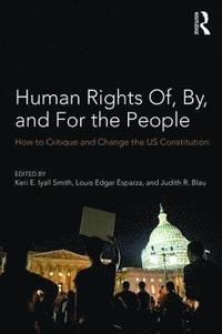 bokomslag Human Rights Of, By, and For the People