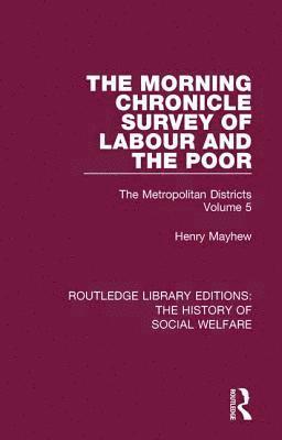 Morning Chronicle Survey of Labour and the Poor 1