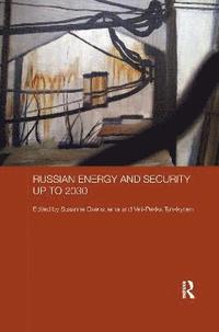 bokomslag Russian Energy and Security up to 2030