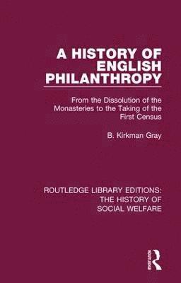 bokomslag A History of English Philanthropy