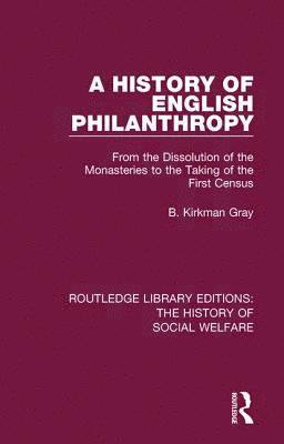 A History of English Philanthropy 1