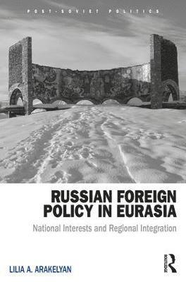 bokomslag Russian Foreign Policy in Eurasia