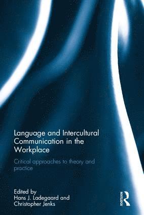 Language and Intercultural Communication in the Workplace 1