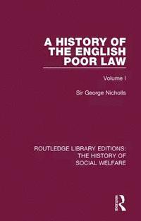 bokomslag A History of the English Poor Law