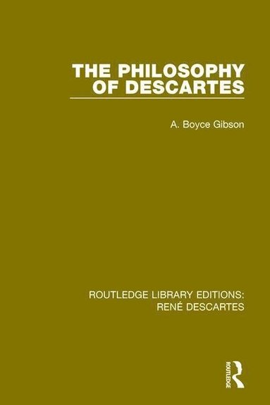 bokomslag The Philosophy of Descartes