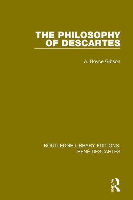 The Philosophy of Descartes 1