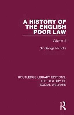 bokomslag History of the English Poor Law