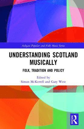 Simon McKerrell, Gary West - Understanding Scotland Musically, Inbunden