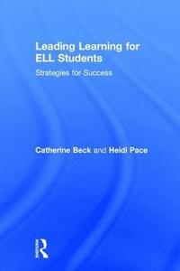 bokomslag Leading Learning for ELL Students