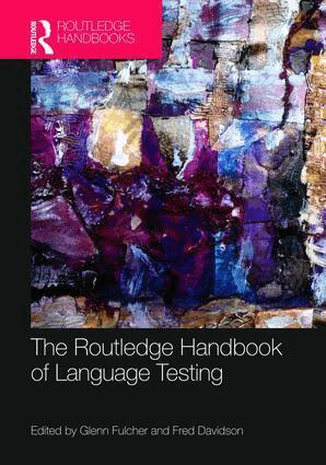Glenn Fulcher, Fred Davidson - Routledge Handbook of Language Testing, Häftad